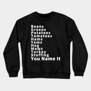 ThanksgivingStuff 2 - YouNameIt - BlackMenStuff Crewneck Sweatshirt